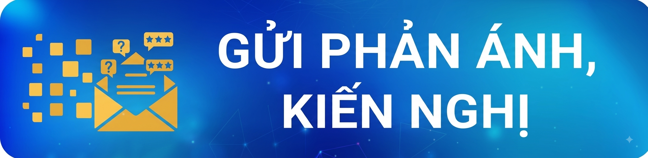 Phản ánh, kiến nghị