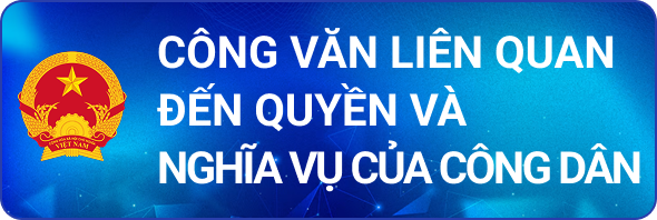 Công văn liên quan đến quyền và nghĩa vụ của công dân